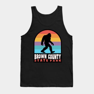 Brown County State Park Camping Bigfoot Nashville Indiana Tank Top